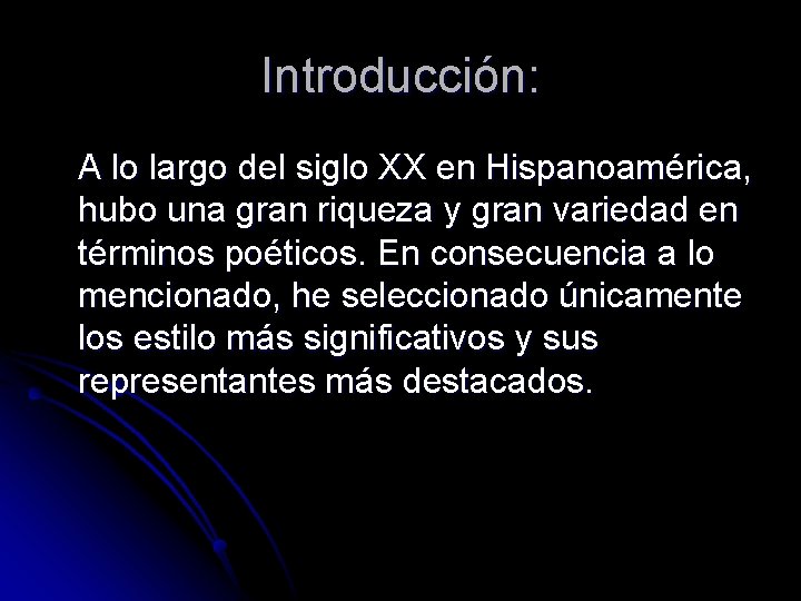 Introducción: A lo largo del siglo XX en Hispanoamérica, hubo una gran riqueza y