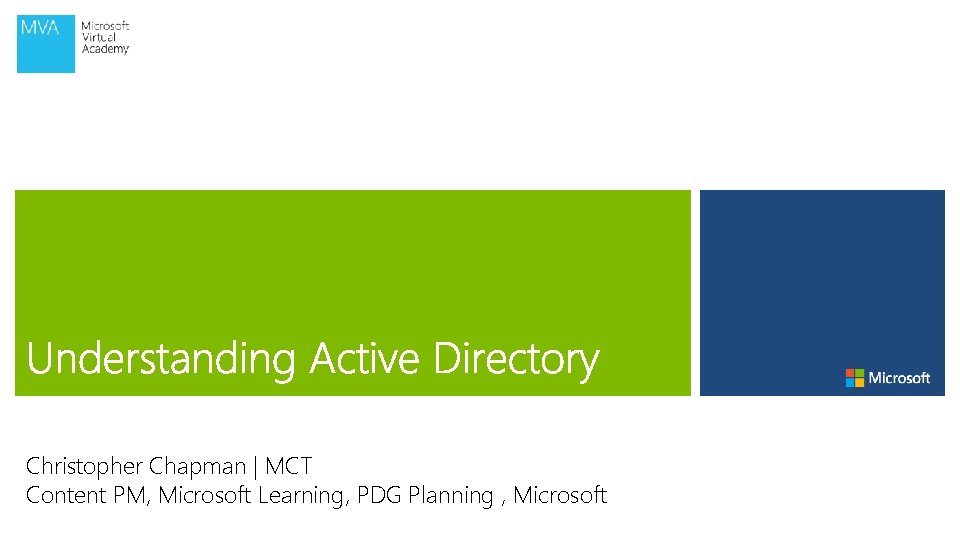 Christopher Chapman | MCT Content PM, Microsoft Learning, PDG Planning , Microsoft 