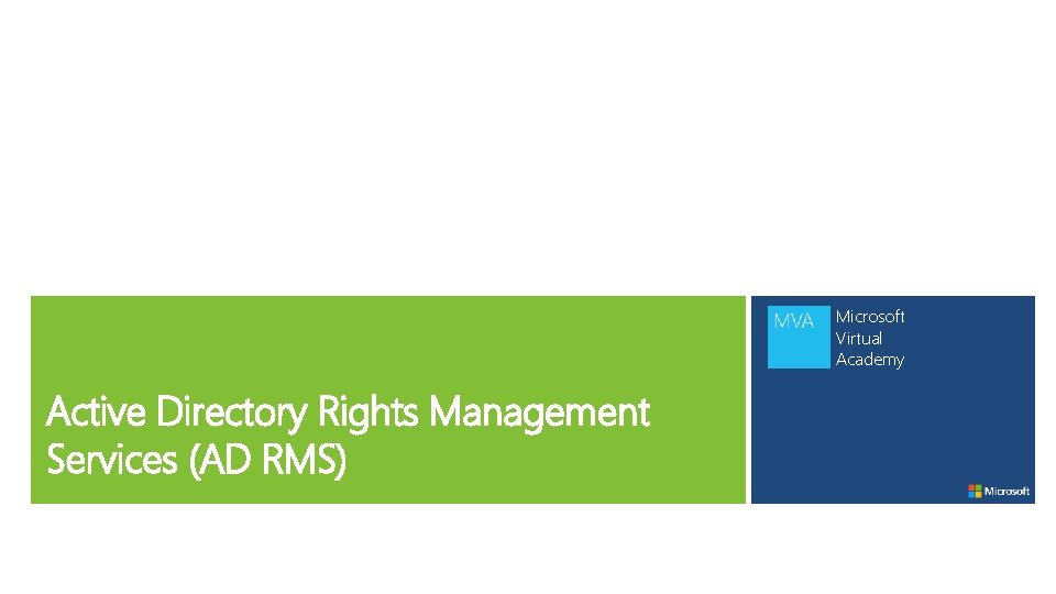 Microsoft Virtual Academy Active Directory Rights Management Services (AD RMS) 