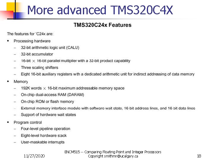 More advanced TMS 320 C 4 X 11/27/2020 ENCM 515 -- Comparing Floating Point
