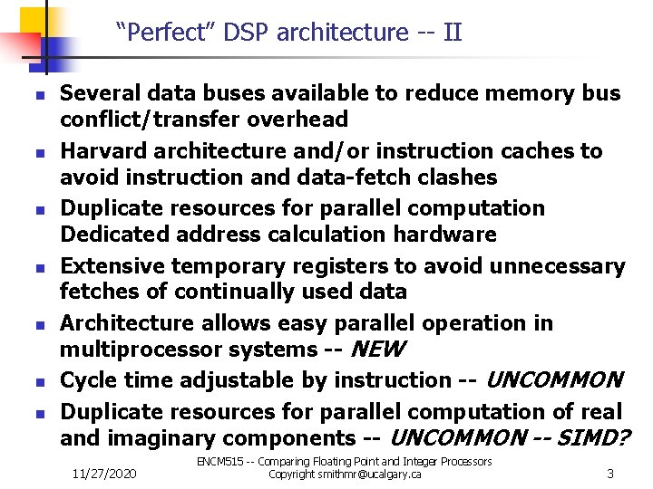 “Perfect” DSP architecture -- II n n n n Several data buses available to