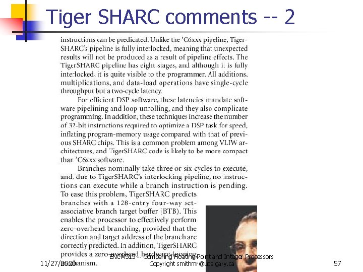 Tiger SHARC comments -- 2 11/27/2020 ENCM 515 -- Comparing Floating Point and Integer