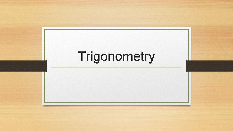 Trigonometry 