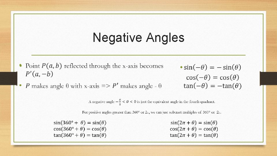 Negative Angles • • 