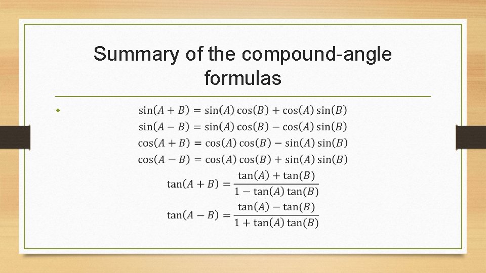 Summary of the compound-angle formulas • 