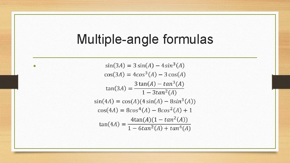 Multiple-angle formulas • 