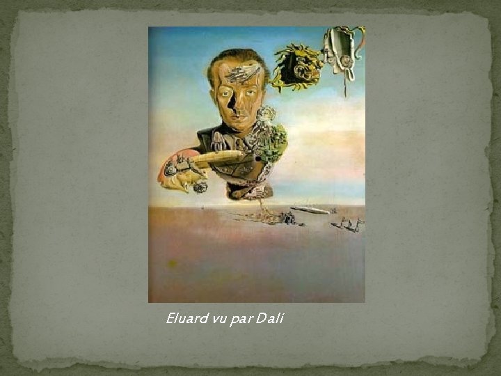 Eluard vu par Dali Eluard vu par Dali