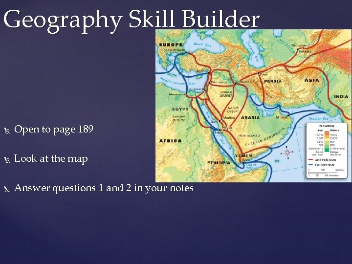 Geography Skill Builder Open to page 189 Look at the map Answer questions 1