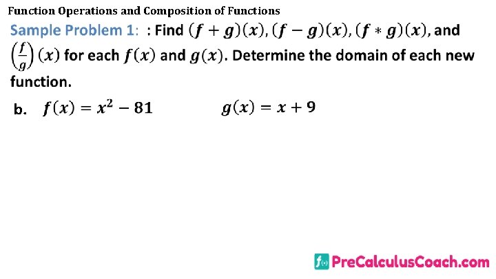 Function Operations and Composition of Functions b. Function Operations and Composition of Functions b.