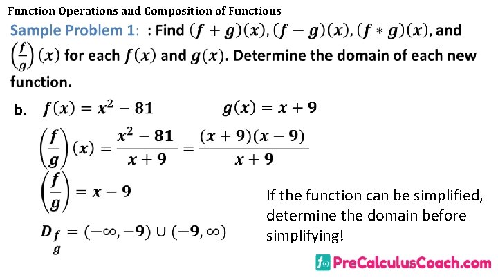 Function Operations and Composition of Functions b. If the function can be simplified, determine Function Operations and Composition of Functions b. If the function can be simplified, determine