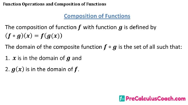 Function Operations and Composition of Functions Function Operations and Composition of Functions