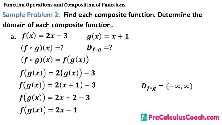 Function Operations and Composition of Functions Sample Problem 2: Find each composite function. Determine Function Operations and Composition of Functions Sample Problem 2: Find each composite function. Determine