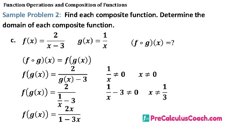 Function Operations and Composition of Functions Sample Problem 2: Find each composite function. Determine Function Operations and Composition of Functions Sample Problem 2: Find each composite function. Determine