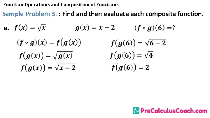 Function Operations and Composition of Functions Sample Problem 3: : Find and then evaluate Function Operations and Composition of Functions Sample Problem 3: : Find and then evaluate