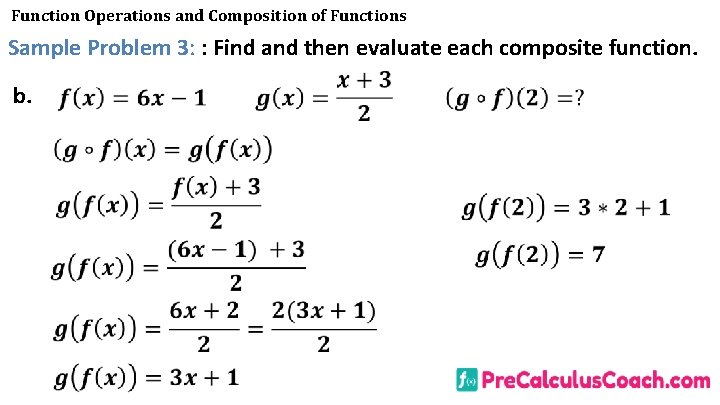 Function Operations and Composition of Functions Sample Problem 3: : Find and then evaluate Function Operations and Composition of Functions Sample Problem 3: : Find and then evaluate