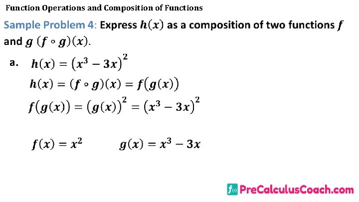 Function Operations and Composition of Functions a. Function Operations and Composition of Functions a.