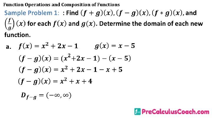 Function Operations and Composition of Functions a. Function Operations and Composition of Functions a.