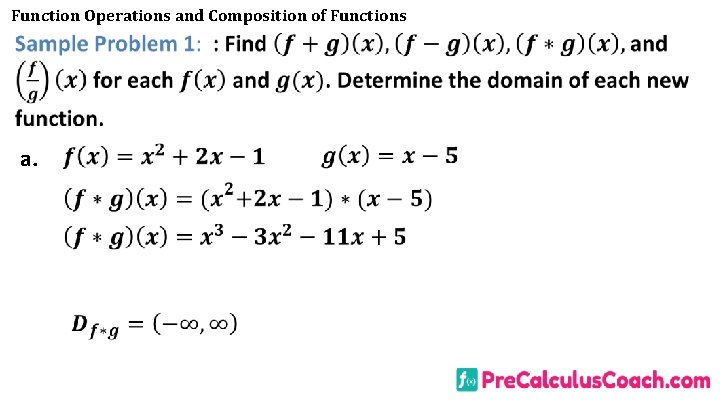 Function Operations and Composition of Functions a. Function Operations and Composition of Functions a.