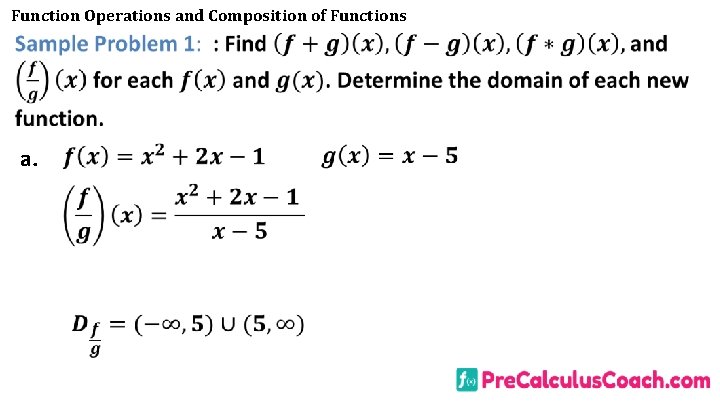 Function Operations and Composition of Functions a. Function Operations and Composition of Functions a.