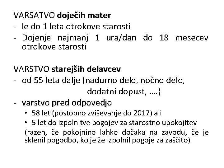 VARSATVO doječih mater - le do 1 leta otrokove starosti - Dojenje najmanj 1