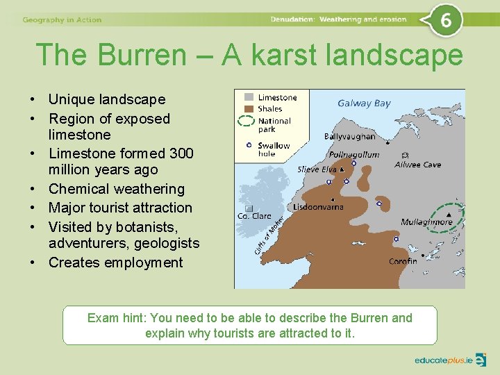 The Burren – A karst landscape • Unique landscape • Region of exposed limestone
