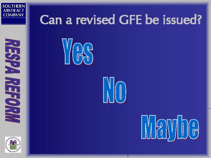 Can a revised GFE be issued? 