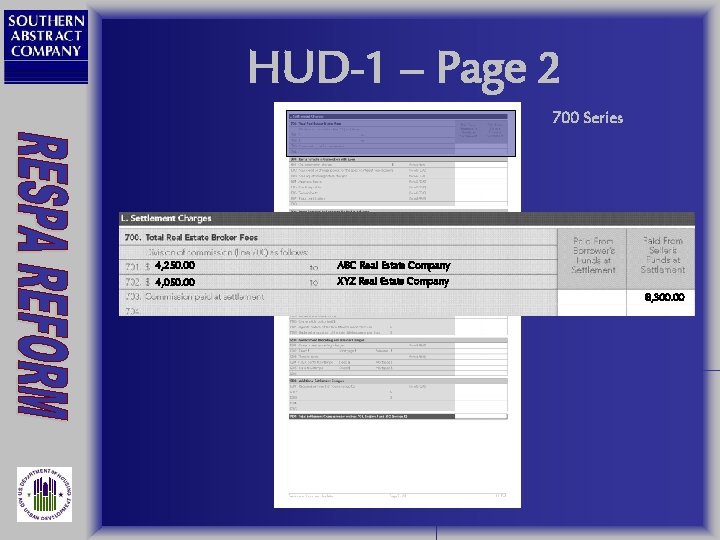 HUD-1 – Page 2 700 Series 4, 250. 00 ABC Real Estate Company 4,