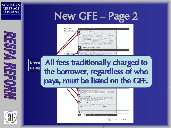 New GFE – Page 2 All fees traditionally charged to the borrower, regardless of