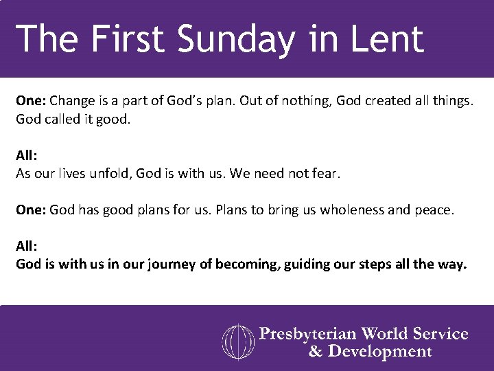 The First Sunday in Lent One: Change is a part of God’s plan. Out