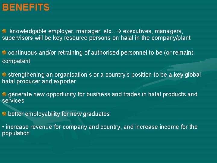 BENEFITS knowledgable employer, manager, etc. . executives, managers, supervisors will be key resource persons