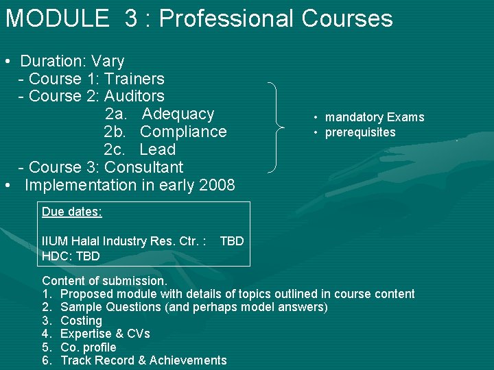MODULE 3 : Professional Courses • Duration: Vary - Course 1: Trainers - Course