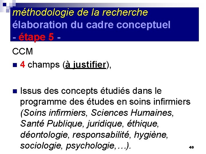 méthodologie de la recherche élaboration du cadre conceptuel - étape 5 CCM n 4