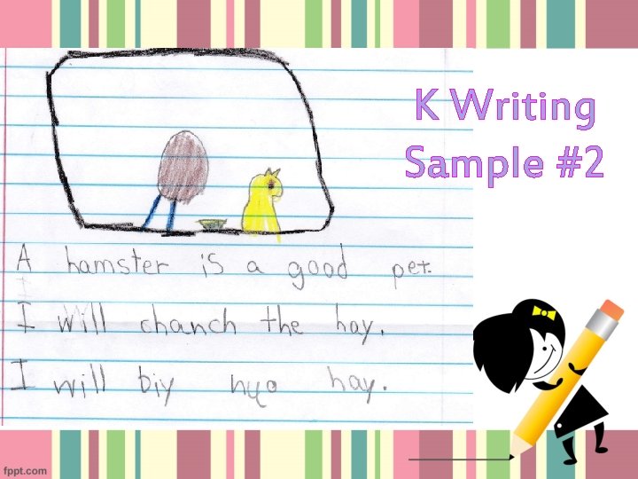 K Writing Sample #2 