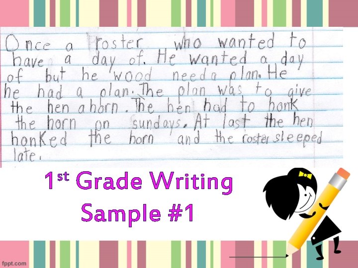 st 1 Grade Writing Sample #1 