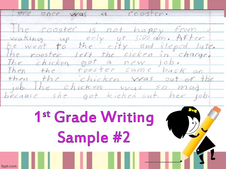 st 1 Grade Writing Sample #2 