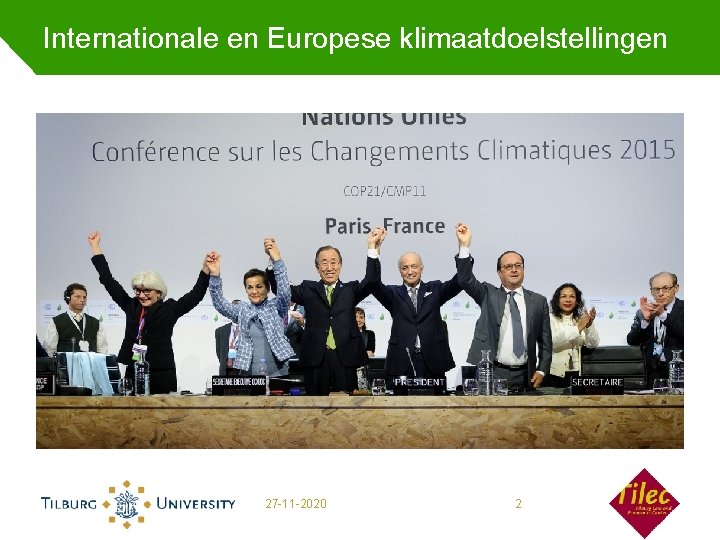 Internationale en Europese klimaatdoelstellingen 27 -11 -2020 2 