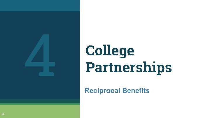 4 11 College Partnerships Reciprocal Benefits 4 11 College Partnerships Reciprocal Benefits