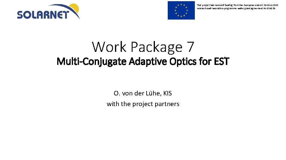 This project has received funding from the European Union’s Horizon 2020 research and innovation