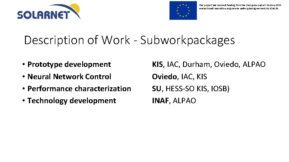 This project has received funding from the European Union’s Horizon 2020 research and innovation