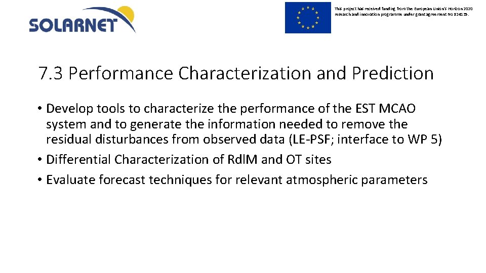 This project has received funding from the European Union’s Horizon 2020 research and innovation