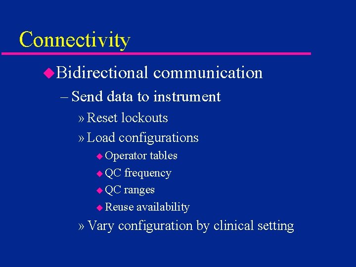 Connectivity u. Bidirectional communication – Send data to instrument » Reset lockouts » Load