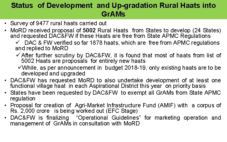 Status of Development and Up-gradation Rural Haats into Gr. AMs • Survey of 9477