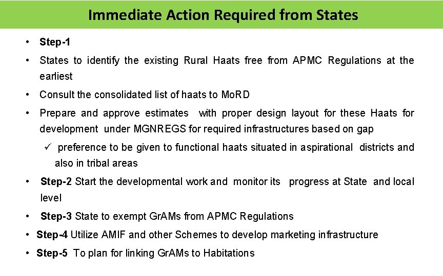  Immediate Action Required from States • Step-1 • States to identify the existing