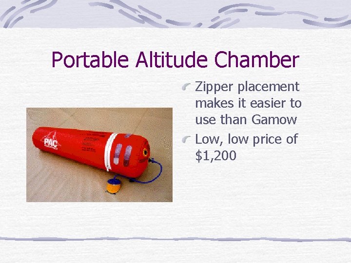 Portable Altitude Chamber Zipper placement makes it easier to use than Gamow Low, low