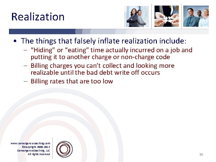 Realization • The things that falsely inflate realization include: – “Hiding” or “eating” time