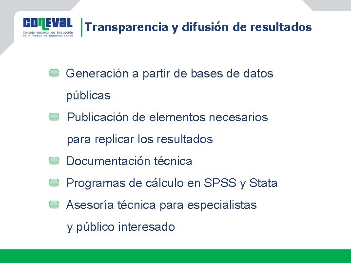 Transparencia y difusión de resultados Generación a partir de bases de datos públicas Publicación