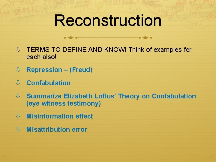 Reconstruction TERMS TO DEFINE AND KNOW! Think of examples for each also! Repression – Reconstruction TERMS TO DEFINE AND KNOW! Think of examples for each also! Repression –