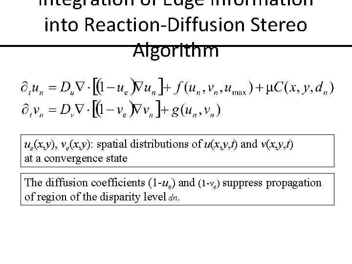 Integration Of Intensity Edge Information Into The Reactiondiffusion