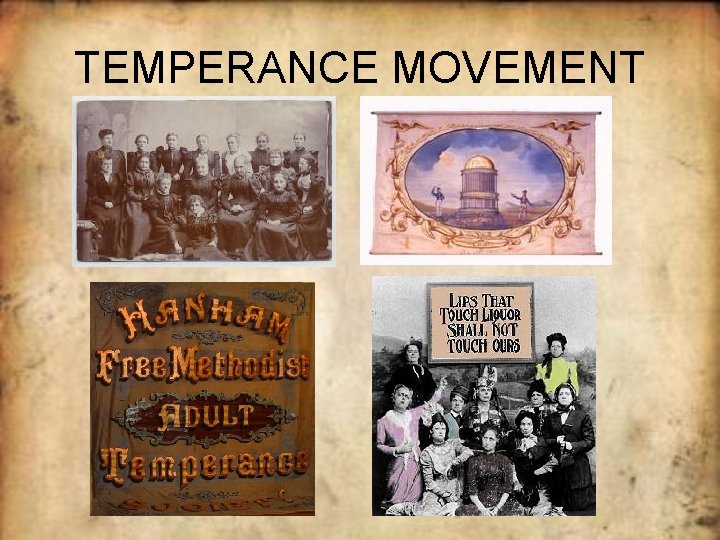 TEMPERANCE MOVEMENT 