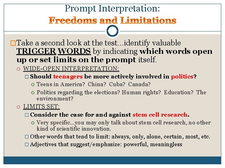 Prompt Interpretation: �Take a second look at the test…identify valuable TRIGGER WORDS by indicating